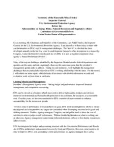 Testimony of the Honorable Nikki Tinsley Inspector General U.S. Environmental Protection Agency Before the Subcommittee on Energy Policy, Natural Resources and Regulatory Affairs Committee on Government Reform United Sta