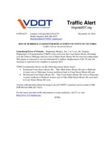 Traffic Alert VirginiaDOT.org CONTACT: Lindsay LeGrand[removed]Media inquiries[removed]