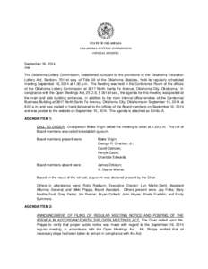 STATE OF OKLAHOMA OKLAHOMA LOTTERY COMMISSION OFFICIAL MINUTES September 16, 2014 Date