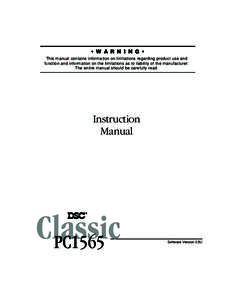 • W A R N I N G • This manual contains information on limitations regarding product use and function and information on the limitations as to liability of the manufacturer. The entire manual should be carefully read.