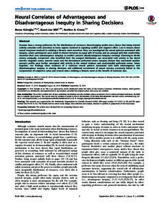 Neural Correlates of Advantageous and Disadvantageous Inequity in Sharing Decisions Berna Gu¨rog˘lu1,2*., Geert-Jan Will1,2., Eveline A. Crone1,2 1 Institute of Psychology, Leiden University, Leiden, the Netherlands, 2