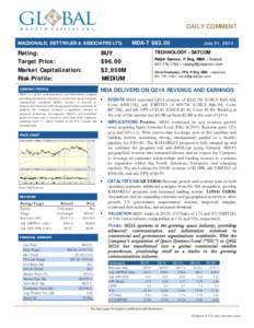 Equity Research  DAILY COMMENT MACDONALD, DETTWILER & ASSOCIATES LTD.  Rating: