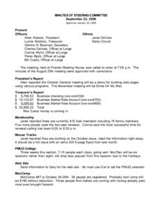 MINUTES OF STEERING COMMITTEE September 22, 2008 Approved January 26, 2009 Present Officers