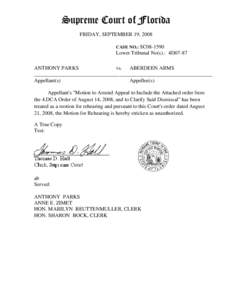 Supreme Court of Florida FRIDAY, SEPTEMBER 19, 2008 CASE NO.: SC08-1590 Lower Tribunal No(s).: 4D07-87 ANTHONY PARKS