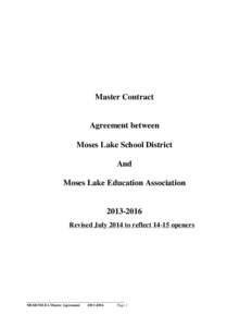 Master Contract Agreement between Moses Lake School District And Moses Lake Education Association[removed]