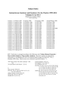 Subject Index Saskatchewan Gardener and Gardener For the PrairiesVolumes I-1 to XX-1 Prepared by Arnold F. Pittao ©2014 Arnold Pittao