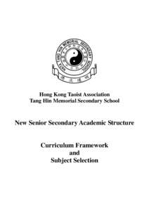 Hong Kong Taoist Association Tang Hin Memorial Secondary School New Senior Secondary Academic Structure  Curriculum Framework