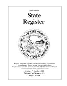 State of Minnesota  State Register  Proposed, Adopted, & Expedited Rules; Executive Orders; Appointments;