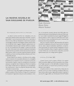 LA NUOVA SCUOLA DI SAN GIULIANO DI PUGLIA Paolo Clemente Mauro Dolce Alberto Parducci CONFIGURAZIONI ARCHITETTONICHE E STRUTTURALI