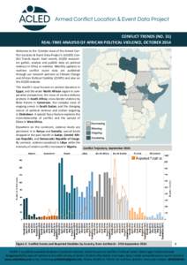 CONFLICT TRENDS (NO. 31) REAL-TIME ANALYSIS OF AFRICAN POLITICAL VIOLENCE, OCTOBER 2014 Welcome to the October issue of the Armed Conflict Location & Event Data Project’s (ACLED) Conflict Trends report. Each month, ACL