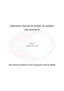 Laboratory manual for studies on soybean rust resistance Version 20 (Updated in July 1, 2014)