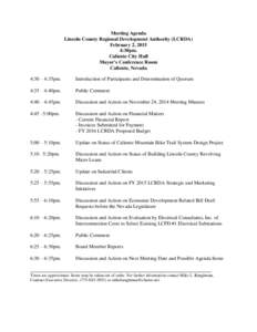 Meeting Agenda Lincoln County Regional Development Authority (LCRDA) February 2, 2015 4:30pm. Caliente City Hall Mayor’s Conference Room