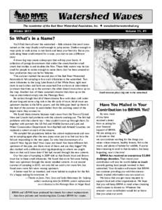 Watershed Waves The newsletter of the Bad River Watershed Association, Inc. Winter 2011 O