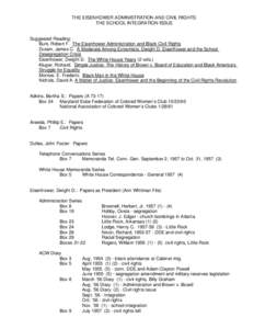 Community organizing / Democratic socialists / Civil Rights Act / Dwight D. Eisenhower / Brown v. Board of Education / Desegregation / Richard Nixon / Box / National Association for the Advancement of Colored People / United States / Presidency of Dwight D. Eisenhower / Military personnel