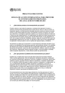 PREGUNTAS FRECUENTES SEMANA DE ACCIÓN INTERNACIONAL PARA PREVENIR EL ENVENENAMIENTO POR PLOMO: DEL 20 AL 26 DE OCTUBRE DE[removed].