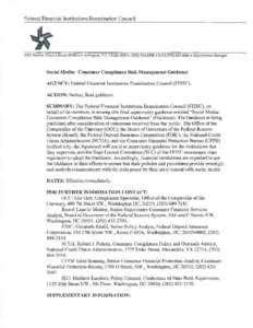 Federal Financial Institutions Examination Council  ~~ 3501 Fairfax Drive •Room B7081a •Arlington, VA• (•FAX•http://www.ffiec.gov  Social Media: Consumer Compliance Rislc Man