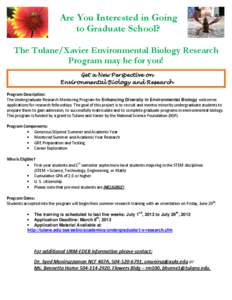 Are You Interested in Going to Graduate School? The Tulane/Xavier Environmental Biology Research Program may be for you! Get a New Perspective on Environmental Biology and Research