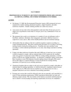 FACT SHEET PROPOSED RULE TO REDUCE AIR TOXICS EMISSIONS FROM AREA SOURCE ALUMINUM, COPPER, AND OTHER NONFERROUS FOUNDRIES ACTION •