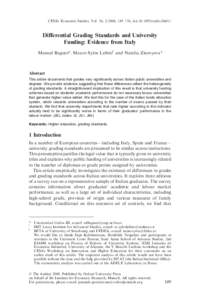 CESifo Economic Studies, Vol. 54, 2/2008, 149–176, doi:cesifo/ifn011  Differential Grading Standards and University Funding: Evidence from Italy Manuel Bagues*, Mauro Sylos Labiniy and Natalia Zinovyevaz