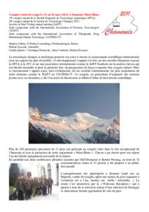 Compte-rendu de congrès, 21 au 26 mars 2011, Chamonix Mont Blanc  19e congrès annuel de la Société Française de Toxicologie Analytique (SFTA) 49e congrès annuel de la Société de Toxicologie Clinique (STC) Society