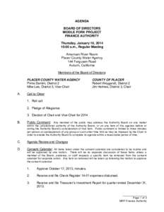 AGENDA BOARD OF DIRECTORS MIDDLE FORK PROJECT FINANCE AUTHORITY Thursday, January 16, [removed]:00 a.m., Regular Meeting