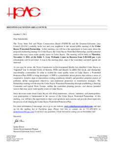 HOUSTON-GALVESTON AREA COUNCIL October 5, 2011 Dear Stakeholder, The Texas State Soil and Water Conservation Board (TSSWCB) and the Houston-Galveston Area Council (H-GAC) cordially invite you and your neighbors to the se