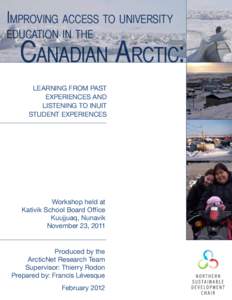 Improving access to university education in the Canadian Arctic: LEARNING FROM PAST EXPERIENCES AND