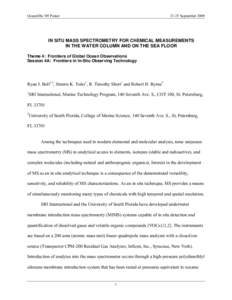 OceanObs ’09 PosterSeptember 2009 IN SITU MASS SPECTROMETRY FOR CHEMICAL MEASUREMENTS IN THE WATER COLUMN AND ON THE SEA FLOOR
