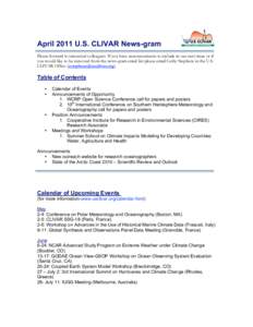 April 2011 U.S. CLIVAR News-gram Please forward to interested colleagues. If you have announcements to include in our next issue or if you would like to be removed from the news-gram email list please email Cathy Stephen