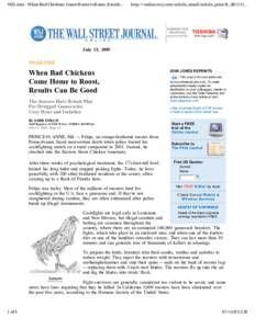 WSJ.com - When Bad Chickens Come Home to Roost, Results...  http://online.wsj.com/article_email/article_print/0,,SB1121... July 15, 2005