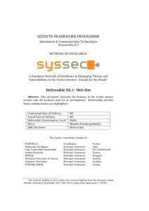 SEVENTH FRAMEWORK PROGRAMME Information & Communication Technologies Trustworthy ICT NETWORK OF EXCELLENCE  A European Network of Excellence in Managing Threats and