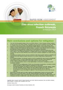 RAPID RISK ASSESSMENT  Zika virus infection outbreak, French Polynesia 14 February 2014