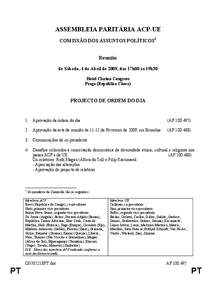 ASSEMBLEIA PARITÁRIA ACP-UE COMISSÃO DOS ASSUNTOS POLÍTICOS1 Reunião de Sábado, 4 de Abril de 2009, das 17h00 às 19h30 Hotel Clarion Congress Praga (República Checa)