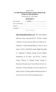 Judgment Sheet  IN THE PESHAWAR HIGH COURT, PESHAWAR JUDICIAL DEPARTMENT Writ Petition NoP/2012.