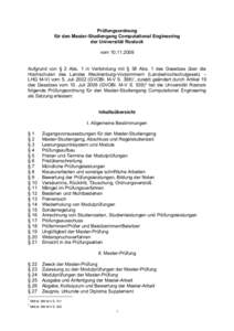 Prüfungsordnung für den Master-Studiengang Computational Engineering der Universität Rostock vomAufgrund von § 2 Abs. 1 in Verbindung mit § 38 Abs. 1 des Gesetzes über die Hochschulen des Landes Mecklen