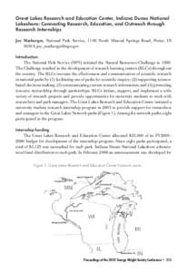 Great Lakes Research and Education Center, Indiana Dunes National Lakeshore: Connecting Research, Education, and Outreach through Research Internships Joy Marburger, National Park Service, 1100 North Mineral Springs Road
