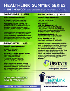 HEALTHLINK SUMMER SERIES  AT THE SHERWOOD 26 W GENESEE ST, SKANEATELES, NY[removed]MONDAY, JUNE 16  |