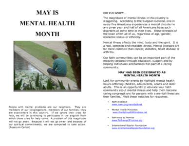 MAY IS MENTAL HEALTH MONTH DID YOU KNOW… The magnitude of mental illness in this country is