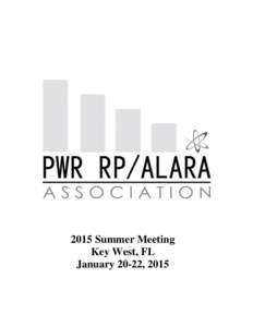 2015 Summer Meeting Key West, FL January 20-22, 2015 2015 Board of Directors Chairman: