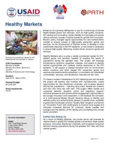 Photo: PATH  Healthy Markets Growing the commercial market for HIVrelated goods and services in Vietnam.