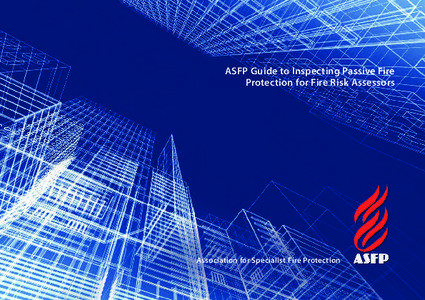 ASFP Guide to Inspecting Passive Fire Protection for Fire Risk Assessors