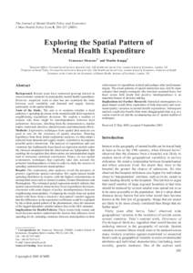 The Journal of Mental Health Policy and Economics J Ment Health Policy Econ 8, Exploring the Spatial Pattern of Mental Health Expenditure Francesco Moscone1* and Martin Knapp2