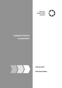 Legislation review compendium, sixth edition, February 2010