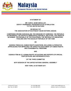 Malaysia Permanent Mission to the United Nations STATEMENT BY MR. SAIFUL AZAM ABDULLAH DEPUTY PERMANENT REPRESENTATIVE OF MALAYSIA