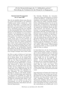 „Für die Herausforderungen des 21. Jahrhunderts gerüstet“: Einweihung der Neubauten für das Filmarchiv in Hoppegarten Statement beim Pressegespräch am 24. August 2005 Wenn Sie die inhaltliche Breite meines Ressor