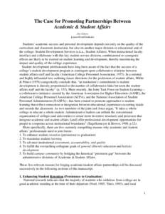 The Case for Promoting Partnerships Between Academic & Student Affairs Joe Cuseo [removed]  Students’ academic success and personal development depends not only on the quality of the