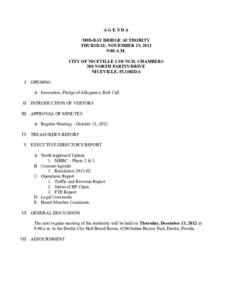 AGENDA MID-BAY BRIDGE AUTHORITY THURSDAY, NOVEMBER 15, 2012 9:00 A.M. CITY OF NICEVILLE COUNCIL CHAMBERS 208 NORTH PARTIN DRIVE