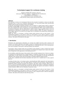 Technological support for continuous training Forcheri P., Molfino M.T., Quarati A., Riccio F. Istituto per la Matematica Applicata - Consiglio Nazionale delle Ricerche Via de Marini[removed]Genova Tel. +[removed]