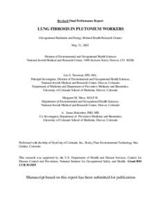 Revised Final Performance Report  LUNG FIBROSIS IN PLUTONIUM WORKERS (Occupational Radiation and Energy-Related Health Research Grants) May 31, 2002