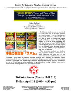 Center for Japanese Studies Seminar Series Co-sponsored by the 2014 Waikiki SPAM® Jam, Department of Women’s Studies, and Center for Okinawan Studies